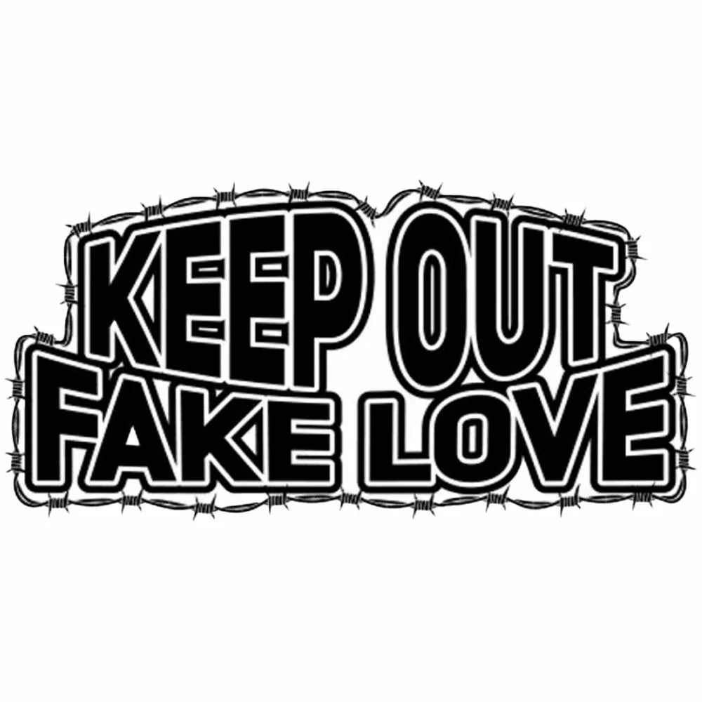 Keep Out Fake Love